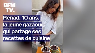 Gaza à 10 ans Renad partage ses recettes de cuisine [upl. by Saire]