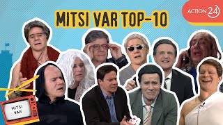 Mitsi VAR TOP  10 με Χίο Καρβέλα Ευαγγελάτο Κασσελάκη Μπέο Άδωνι Αυτιά amp Δούση  ACTION 24 [upl. by Brunella]