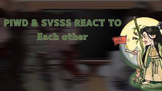 PIWD AND SVSSS REACT TO  12 [upl. by Roseann]