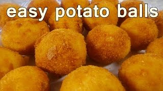 Crispy Potato Balls recipe  The Ultimate Easy Snack  Deliciously Golden amp Irresistible [upl. by Nedle]