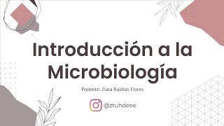 Semana 0  Introducción a la Microbiología  Métodos de estudio  Microbiología  230222 [upl. by Oigufer293]