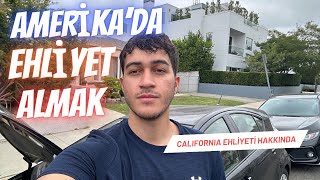 Amerika ‘da Ehliyet Almak  California Ehliyetimi Aldım [upl. by Malinowski]