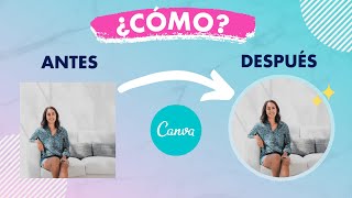 TUTORIAL CANVA Cómo Cortar Fotos en Círculos Súper sencillo  ¡En menos de 1 minuto [upl. by Aliled]