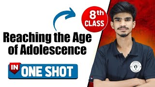 Reaching the age of adolescence full chapter class 8 science  NCERT science class 8 chapter 07 New [upl. by Sirotek314]