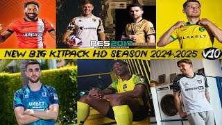 PES 2017 NEW MEGA KITS PACK HD SEASON 2025 V10 AIO FOR ALL PATCH [upl. by Oijres]