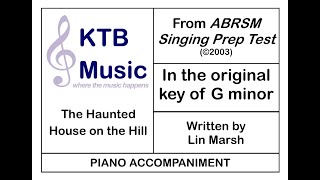 The Haunted House On The Hill Lin MarshPiano Accompaniment ABRSM Singing Prep Test [upl. by Enneite]