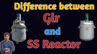 Defference between stainless steel reactor and glass lined reactorin teluguby Dhanu techintelugu [upl. by Dalila]