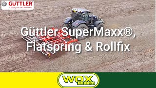 Güttler SuperMaxx® Flatspring amp Rollfix  Wox Agri Services [upl. by Valente]