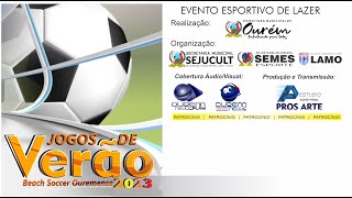 JOGOS DE VERÃO OURÉM  BEACH SOCCER  AO VIVO  09JUL2024 [upl. by Jarlathus]