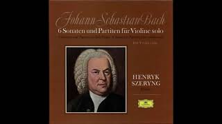 Henryk Szeryng Complete Bach Sonatas and Partitas BWV 10011006 Vinyl Restored [upl. by Ilac]