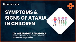 Etiology Causes Symptoms amp Signs of Ataxia in Children  Medical Case Discussion [upl. by Marienthal]