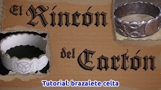 Tutorial Brazalete celta [upl. by Oiramel218]