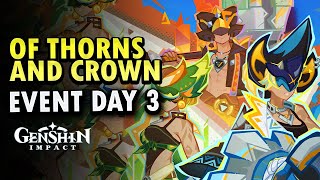 Of Thorns and Crown Day 3 Event Guide  Genshin Impact 50 [upl. by Briney]