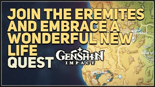 Join the Eremites and Embrace a Wonderful New Life Genshin Impact [upl. by Ahtrim685]