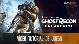 Ghost Recon Breakpoint  Tutorial de Cero a PRO  Toda la info secretos y trucos [upl. by Ellienad830]