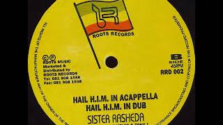 Sister Rasheda  Hail HIM In Accapella [upl. by Zetnwahs]