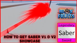 HOW TO GET SABER V1 amp V2  SHOWCASE IN BLOX FRUITS  PART 11 [upl. by Marquez]