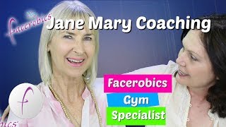 Facerobics Face Exercise Gym amp Jane Mary Coaching Have the Love you Deserve  FACEROBICS® [upl. by Ecal957]