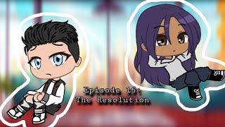 What One’s Heart Desires  Episode 15 The Resolution [upl. by Aglo]