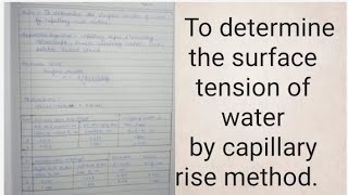 To determine the surface tension of water by capillary rise method with readings [upl. by Mireille]