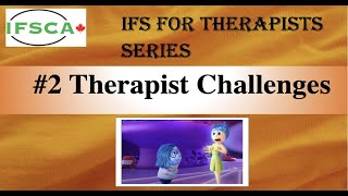 IFS for Therapists 2  Therapist Challenges [upl. by Nelloc]