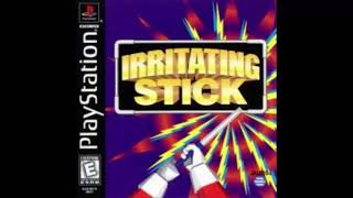 Irritating Stick  Music 7 [upl. by Lledraw]