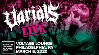 Varials LIVE FULL SET Voltage Lounge Philadelphia Hometown Show 3520 [upl. by Eiboh202]