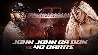 JOHN JOHN DA DON vs 40 BARRS rap battle  BULLPEN BATTLE LEAGUE [upl. by Karel528]