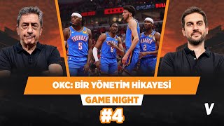 Oklahoma City Thunder tam bir yönetim hikayesi  Murat Murathanoğlu Sinan Aras  Game Night 4 [upl. by Ettelloc]