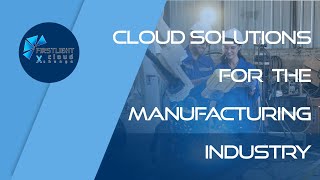 FCX Cloud Solutions for Manufacturing Companies [upl. by Zetrauq]