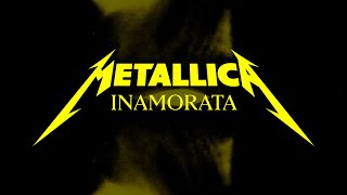 Metallica Inamorata Official Lyric Video [upl. by Collyer80]