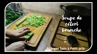 🍂🍁 Soupe de céleri branche [upl. by Anilejna]