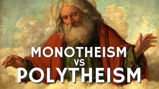 Monotheism vs Polytheism A Divine Debate [upl. by Noby]