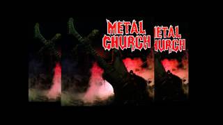 METAL CHURCH  Metal Church wlyrics 2014 Remaster [upl. by Imoyn234]