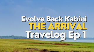 Evolve Back Kuruba Safari Lodge  Kabini  Episode 1 karnataka india travelvlog [upl. by Gombosi156]