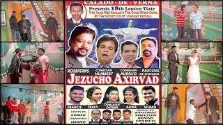 New Tiatr quotJEZUCHO AXIRVADquot Lenten Tiatr of Calado de Verna  konkani Tiatr 2024 [upl. by Craw]