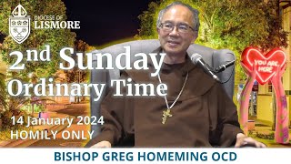 Second Sunday in Ordinary Time 14 January 2024  Homily by Bishop Greg Homeming Diocese of Lismore [upl. by Kaczer]