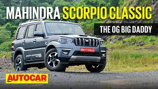 2022 Mahindra Scorpio Classic review  Tough Love  First Drive  Autocar India [upl. by Liddle]