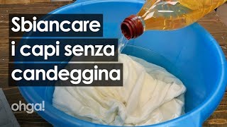 Come sbiancare il bucato senza candeggina ecco 4 metodi naturali [upl. by Aleck205]