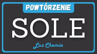 SOLE  POWTÓRZENIE PRZED SPRAWDZIANEM  Nowa Era klasa 8 [upl. by Pallaton]