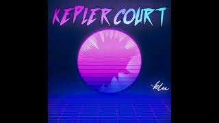 blu  Kepler Court [upl. by Ayrb]