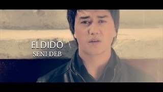 ELDIDO  Seni Deb Official Music Video [upl. by Auhsoj]