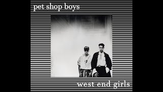 Pet shop Boys  West End Girls Widescreen Bass Lift Alternate Ending [upl. by Ahsoj]