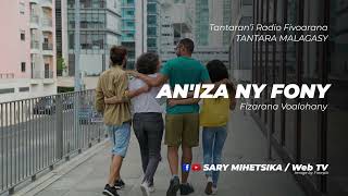 Tantara Malagasy  ANIZA NY FONY Tantarani Radio Fivoarana Fizarana Voalohany [upl. by Susette712]