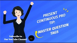 quotPresent Continuous Question Tags Tips and Tricksquot present continuous tense examples [upl. by Anilos]