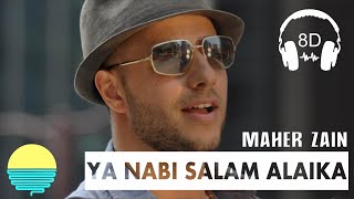 Maher Zain  YA NABI SALAM ALAYKA 8D Music [upl. by Tuck632]