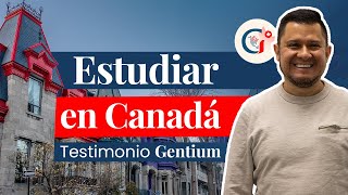 Estudiar en CANADÁ Testimonio de Gentium Immigration [upl. by Kin]