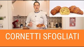 CORNETTI FATTI IN CASA  CROISSANT SFOGLIATI 🥐 Ricetta👇🏻Corsi di Pasticceria  Di Giglio Academy [upl. by Ahsilif220]