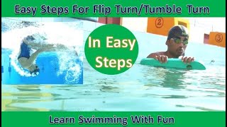 How To Flip TurnTumble Turn in Easy Steps Swimming Tips For Beginners Freestyle Swimming Tips [upl. by Iharas]