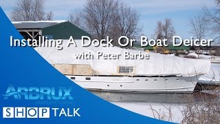 How to Install a Dock or Boat Deicer [upl. by Anileve]